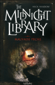 The midnight library, T8&nbsp;-&nbsp;Nick Shadow, Benjamin Carré