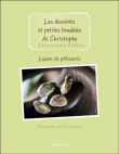 Les chocolats et petites bouchées de Christophe&nbsp;-&nbsp;Christophe Felder