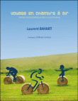 Voyage en chambre à air, balade encyclopédique dans le Kochersberg&nbsp;-&nbsp;Laurent Bayart