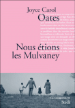 Nous étions les Mulvaney&nbsp;-&nbsp;Joyce Carol Oates