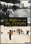 La Saga des immigrés&nbsp;-&nbsp;Histoire