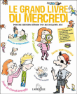 Grand livre des mercredis&nbsp;-&nbsp;Collectif
