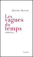 Les vagues du temps&nbsp;-&nbsp;Jérôme Monod
