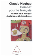 Combat pour le français&nbsp;-&nbsp;Claude Hagège