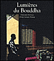 Lumières du Bouddha&nbsp;-&nbsp;Olivier Germain-Thomas, Christophe Boisvieux