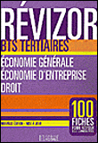 Revizor BTS 1ère année économie générale, économie d'entreprise droit&nbsp;-&nbsp;Collectif