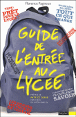 Guide de l'entr�e au lyc�e