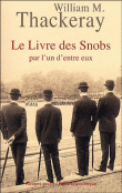 Le livre des snobs&nbsp;-&nbsp;William Makepeace Thackeray