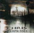 Chris&nbsp;-&nbsp;A glimpse inside
