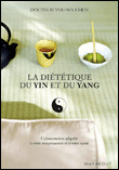 La diététique du yin et du yan&nbsp;-&nbsp;Chen You Wa