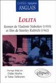 Lolita : le texte de Vladimir Nabokov (1955) et film de Stanley Kubrick (1962)