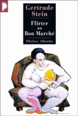Flirter au Bon Marché&nbsp;-&nbsp;Gertrude Stein
