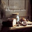 Les recettes de ma grand-mère&nbsp;-&nbsp;J. Valle