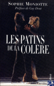 Les patins de la colère&nbsp;-&nbsp;Sophie Moniotte