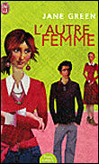 L'autre femme&nbsp;-&nbsp;Jane Green