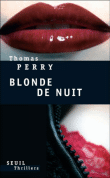Blonde de nuit&nbsp;-&nbsp;Thomas Perry