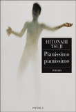 Pianissimo pianissimo&nbsp;-&nbsp;Hitonari Tsuji