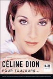 Céline Dion, pour toujours&nbsp;-&nbsp;Jenna Glatzer