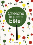 Cherche la petite bête !&nbsp;-&nbsp;Delphine Chedru