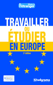 Travailler ou étudier en Europe&nbsp;-&nbsp;Collectif