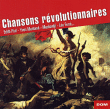 Variété francaise&nbsp;-&nbsp;Chansons révolutionnaires