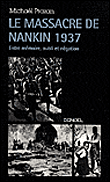 Le massacre de Nankin 1937&nbsp;-&nbsp;Michaël Prazan