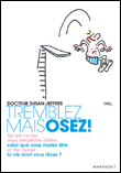Tremblez mais osez !&nbsp;-&nbsp;Susan Jeffers