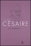 La poésie&nbsp;-&nbsp;Aimé Césaire