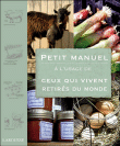 Petit manuel à l'usage de ceux qui vivent retirés du monde&nbsp;-&nbsp;Alan Bridgwater, Gill Bridgwater