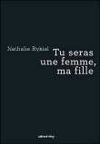 Tu seras une femme ma fille&nbsp;-&nbsp;Nathalie Rykiel
