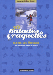 30 balades à raquettes dans les Vosges&nbsp;-&nbsp;Anne Renac, Jérôme Renac