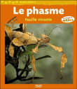 Le phasme feuille vivante&nbsp;-&nbsp;Paul Starosta
