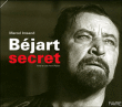 Béjart secret&nbsp;-&nbsp;Jean-Pierre Pastori, Marcel Imsand