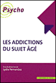 Les addictions du sujet âgé&nbsp;-&nbsp;Lydia Fernandez