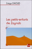 Les petits enfants de Zaynab&nbsp;-&nbsp;Zakya Daoud