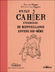 Petit cahier d'exercices de bienveillance envers soi-même&nbsp;-&nbsp;Anne Van Stappen