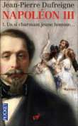 Napoleon III&nbsp;-&nbsp;Jean-Pierre Dufreigne