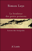 Le bonheur des petits poissons&nbsp;-&nbsp;Simon Leys