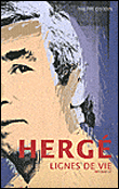 Hergé, lignes de vie&nbsp;-&nbsp;Philippe Goddin