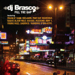 Dj Brasco&nbsp;-&nbsp;Fill the gap