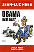 Obama, what else ?&nbsp;-&nbsp;Jean-Luc Hees, Riss