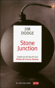 Stone junction&nbsp;-&nbsp;Jim Dodge