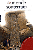 Le monde souterrain&nbsp;-&nbsp;Jean-Jacques Terrin