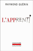 L'Apprenti&nbsp;-&nbsp;Raymond Guérin