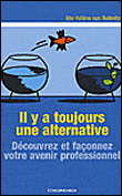 Il y a toujours une alternative&nbsp;-&nbsp;U.H. Von Reibnitz