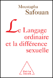 Le langage ordinaire et la différence sexuelle&nbsp;-&nbsp;Moustapha Safouan
