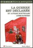 La guerre est déclarée - Annie Saumont
