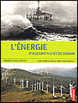 L'énergie d'aujourd'hui et de demain&nbsp;-&nbsp;E. Bauquis, P.R. Bauquis