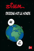 Dessine moi le monde&nbsp;-&nbsp;Dilem