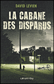 La cabane des disparus&nbsp;-&nbsp;David Levien